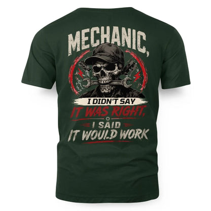 Mechanic It Would Work Apparel