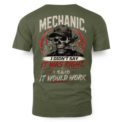 Mechanic It Would Work Apparel