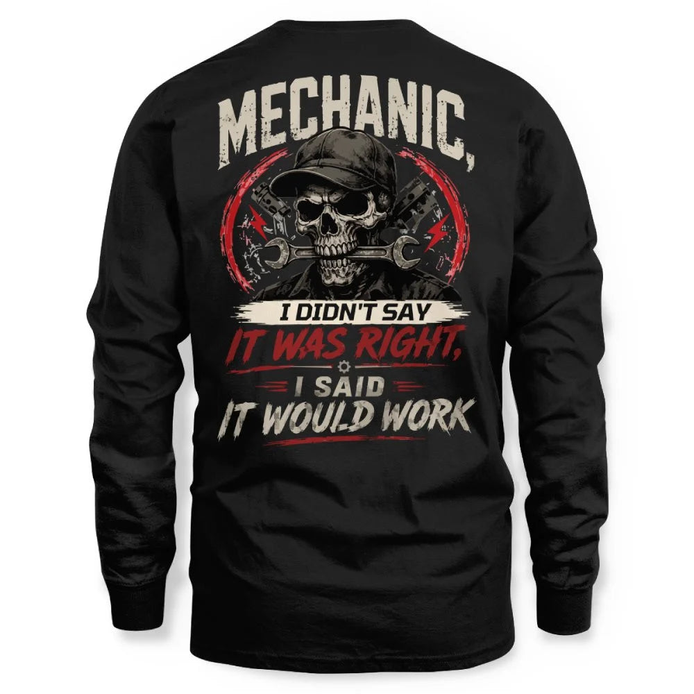 Mechanic It Would Work Apparel