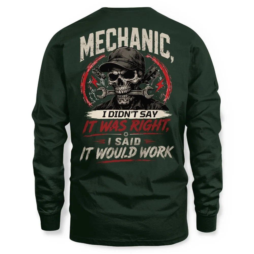 Mechanic It Would Work Apparel