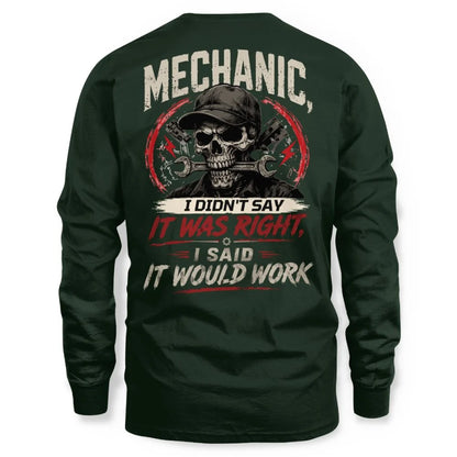 Mechanic It Would Work Apparel