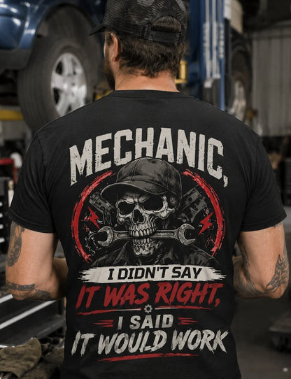 Mechanic It Would Work Apparel