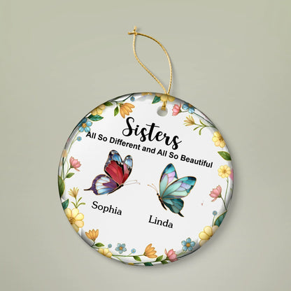 Personalized Sisters Ornament – “All So Different and All So Beautiful” | Custom Names & Butterfly Design